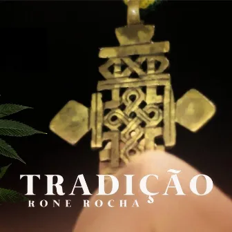 Tradição by Rone Rocha