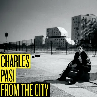 From The City by Charles Pasi