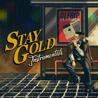 Stay Gold (Instrumentals) by DJ FRIP a.k.a. BeatLab