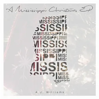 A Mississippi Christmas by J. Williams