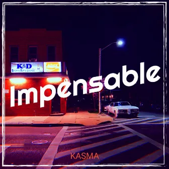 Impensable by Kasma