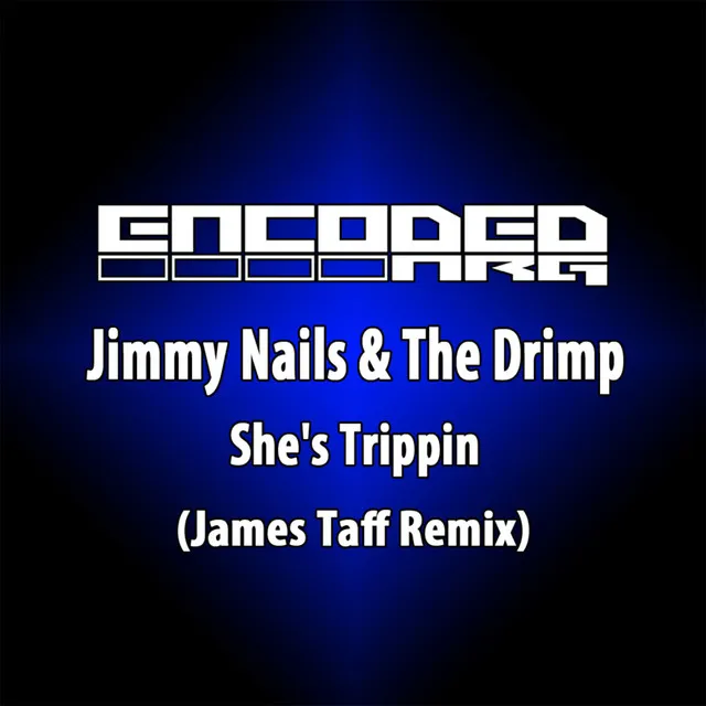 She's Trippin - James Taff Remix