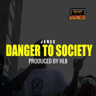 Danger To Society by HL8