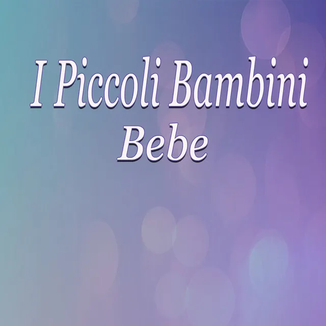 I piccoli bambini - Ninna nanna