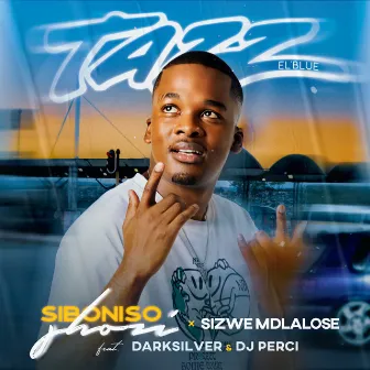 Tazz El'Blue by Sizwe Mdlalose