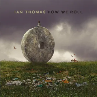 How We Roll by Ian Thomas