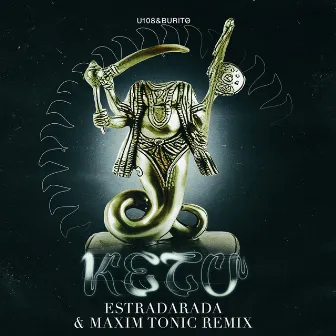 Ketu (ESTRADARADA & Maxim Tonic Remix) by U108