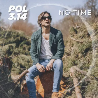 No Time by Pol 3.14