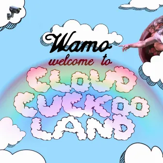 Welcome to Cloud Cuckoo Land by Remo