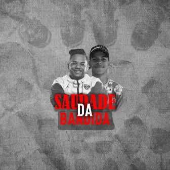 Saudade da Bandida by Mc Libah