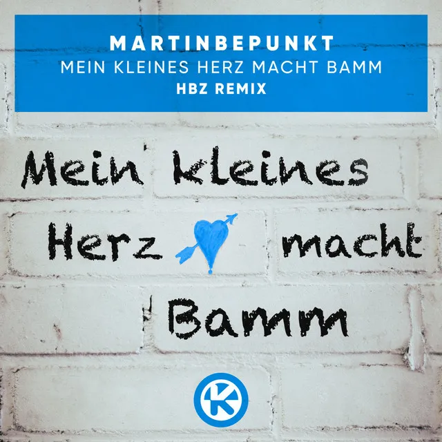 Mein kleines Herz macht Bamm - HBz Remix