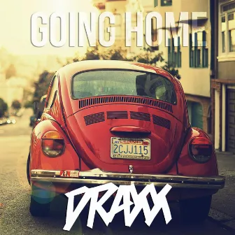 Going Home by Draxx