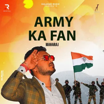 Army Ka Fan by Rahul Goswami