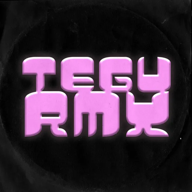 TEGU [Remix]