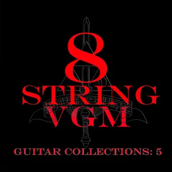 8 String VGM Guitar Collections: 5 by Kyle Throw