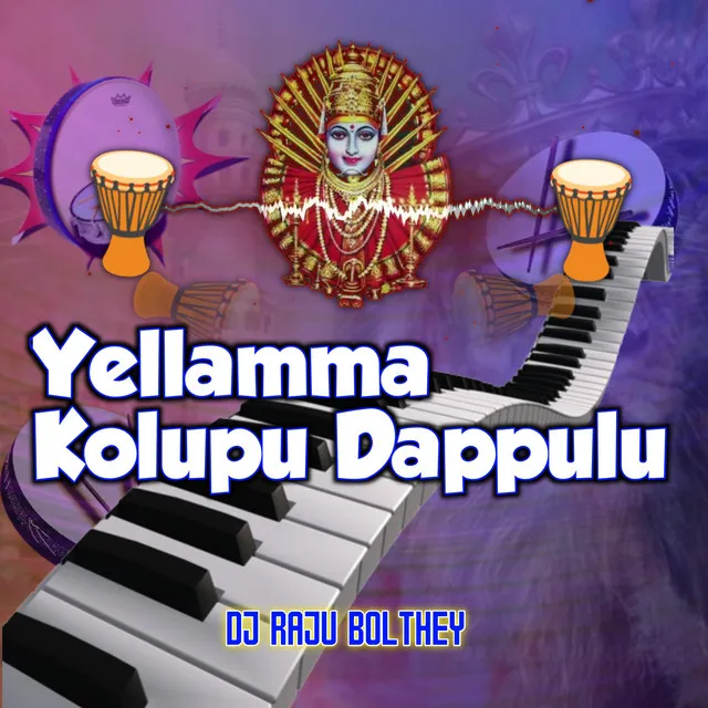 Yellamma Kolupu Dappulu