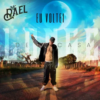 Eu Voltei by Mc Rael Ln