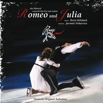 Romeo Und Julia (Soundtrack zum Musical) by Boris Urbánek