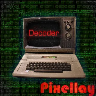 Decoder by Pixellay