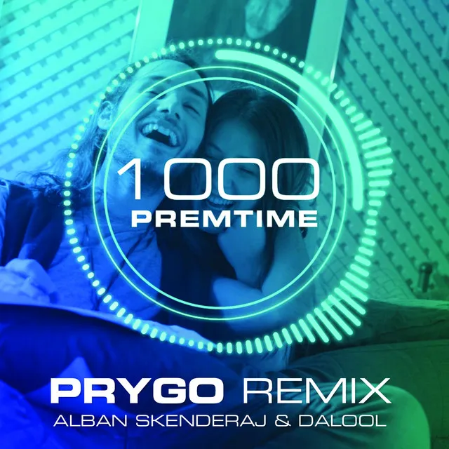 1000 Premtime (Prygo Remix)