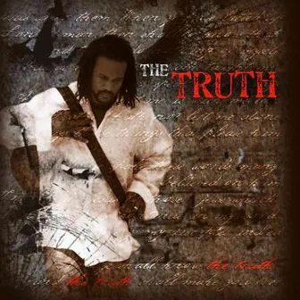 The Truth by Mista Kenton