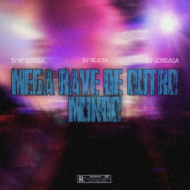 Mega Rave de Outro Mundo