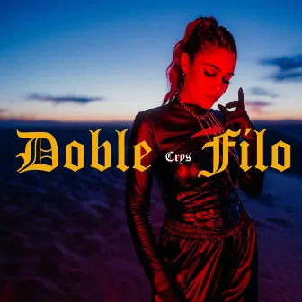 Doble Filo by CRYS