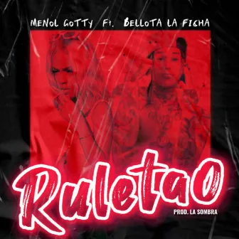 Ruletao by Menol Gotty