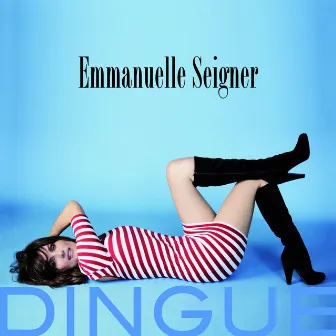 Dingue by Emmanuelle Seigner