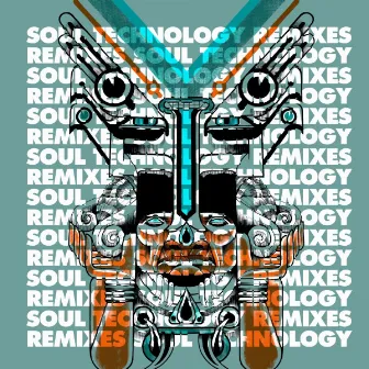 Soul Technology Remixes by Dream Circle