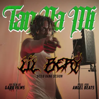 Tan Pa Mi by Lil Bery