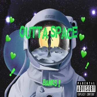 Outta Space by Banks