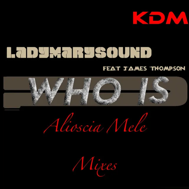 Who Is - Alioscia Mele Part II Mix