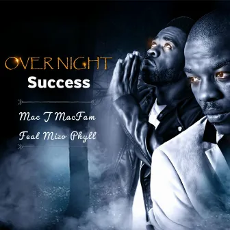 Overnight Success by Mac J Macfam