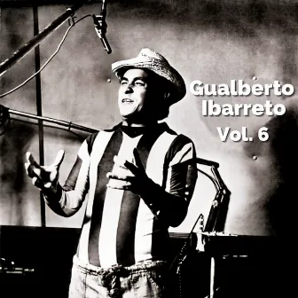 Gualberto Vol. 6 by Gualberto Ibarreto