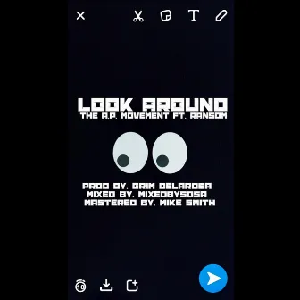 Look Around by The AP Movement