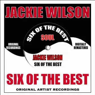 Six Of The Best - Soul by Jackie Wilson