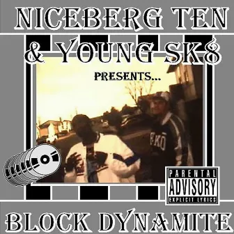 Blocc Dynamite by 8ight Tha Sk8