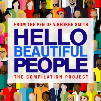 Hello Beautiful People by V. George Smith