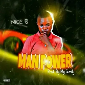 Man Power by Nice B.