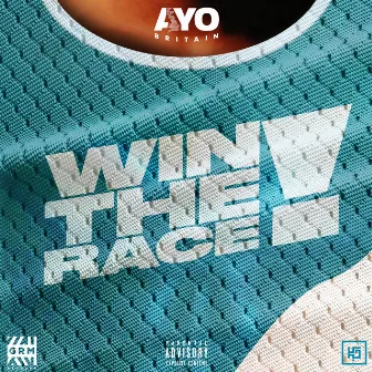 Win The Race ! by Ayo Britain