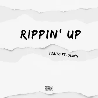 Rippin' Up by Torito