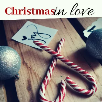 Christmas in Love - 20 Most Romantic Piano Music Collection, Candlelit Xmas Dinner for Lovers by Unknown Artist