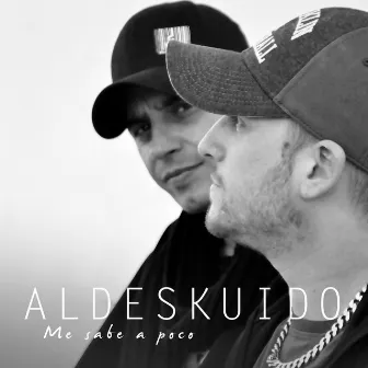 Me Sabe a Poco - Single by Aldeskuido