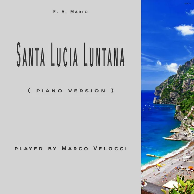 Santa Lucia luntana - C Major ( piano version )