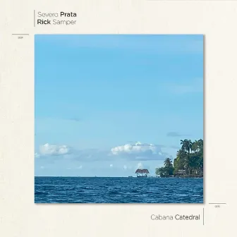 Cabana Catedral by Severo Prata