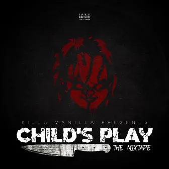 Childs Play Mixtape by Killa Vanilla