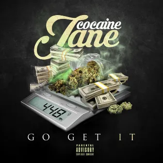 Go Get It by Cocaine Jane