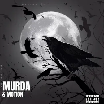 Murda&Motion Freestyle by Bglustep