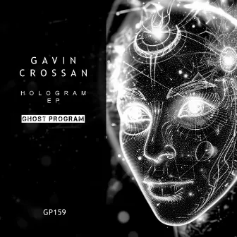 Hologram EP by Gavin Crossan